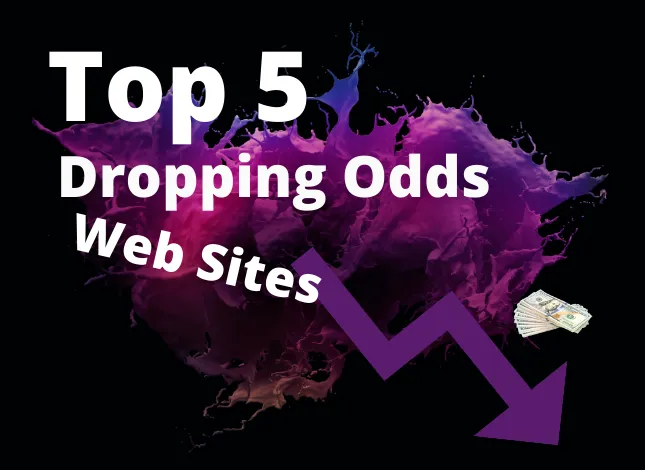 Top 5 - Best Dropping Odds sites