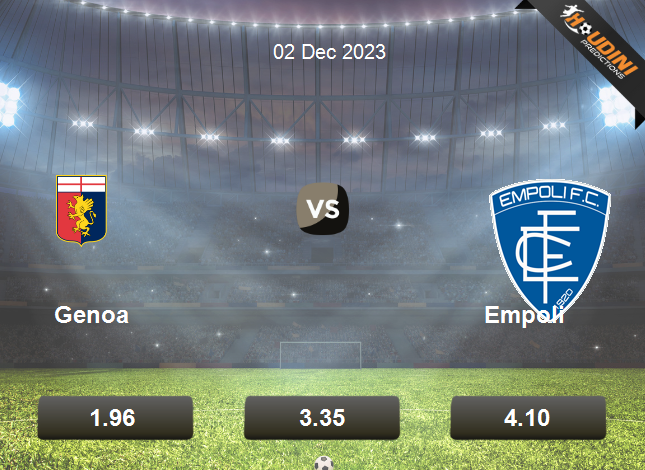 Genoa vs Empoli prediction, odds and betting tips 02/12/2023