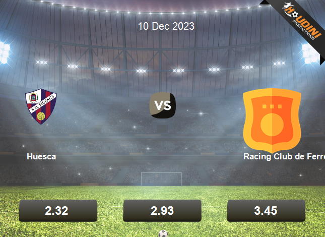 Huesca Vs Racing Club de Ferrol: Tip, Predictions, odds & betting tips  (10/12/2023)